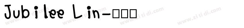 Jubilee Lin字体转换